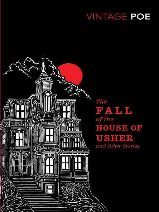 Title details for The Fall of the House of Usher and Other Stories by Edgar Allan Poe - Wait list
